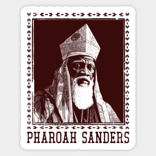 Pharoah Sanders -- Original Retro Fan Design Sticker